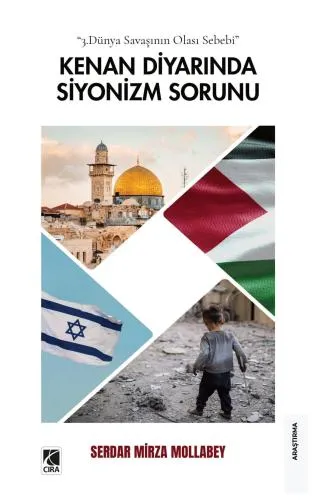  KENAN DİYARINDA SİYONİZM SORUNU ADLI ESER ÇIKTI!