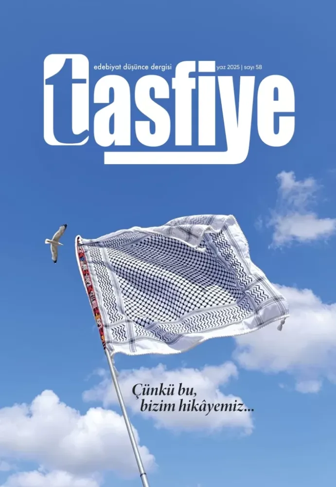 “Direnen Edebiyat” Tasfiye’nin 58. Sayısı Çıktı