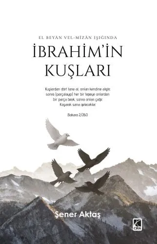  EL BEYÂN VEL-MÎZÂN IŞIĞINDA İBRAHİM