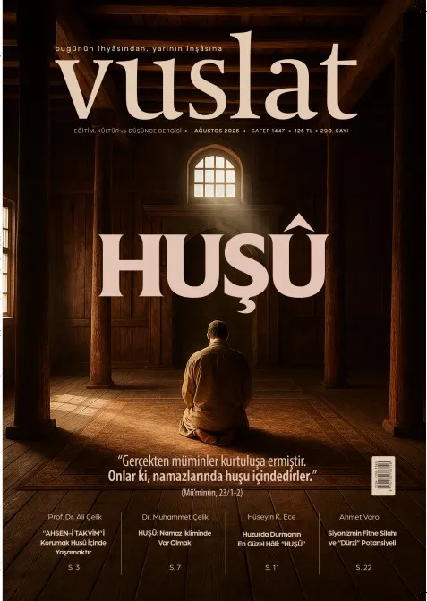 VUSLAT DERGİSİ 2025 AĞUSTOS SAYISI ÇIKTI!