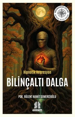  HİPNOTİK REGRESYON BİLİNÇALTI DALGA aADLI ESER ÇIKTI!