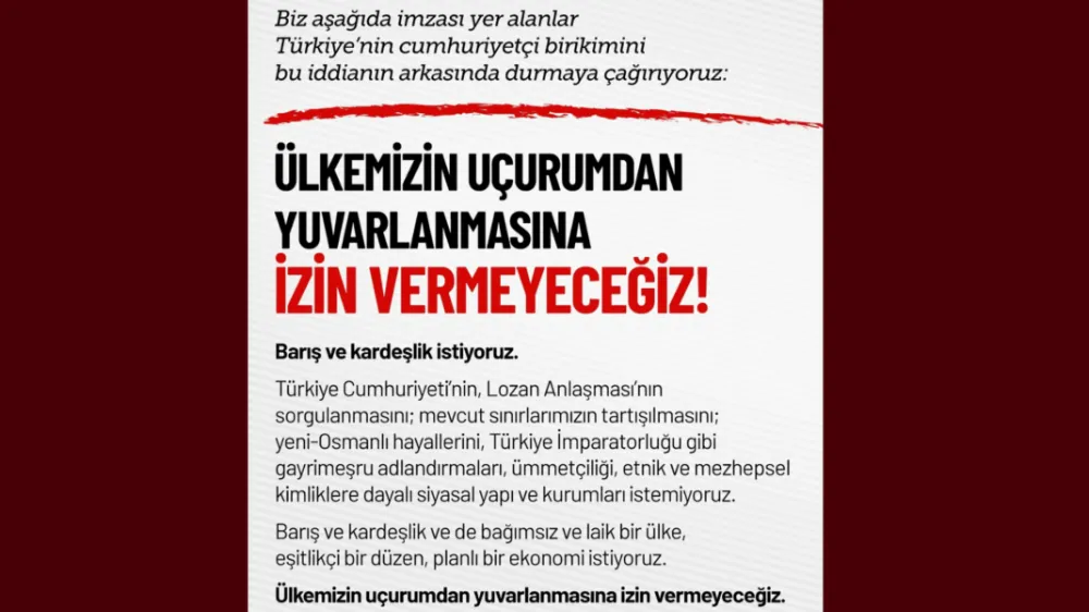 Sol ve Kemalist isimlerden süreç bildirisi: “Ülkemizin uçurumdan yuvarlanmasına izin vermeyeceğiz”