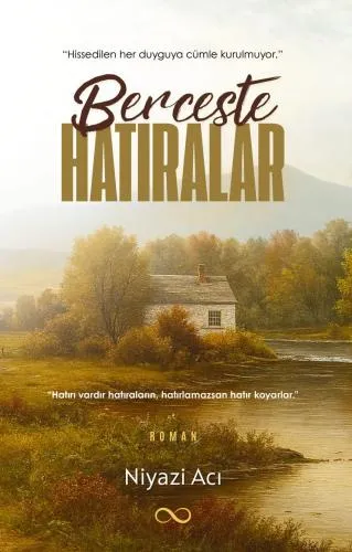  BERCESTE HATIRALAR SDLI ROMAN ÇIKTI!