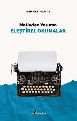 ELEŞTİREL OKUMALAR ADLI ESER ÇIKTI!