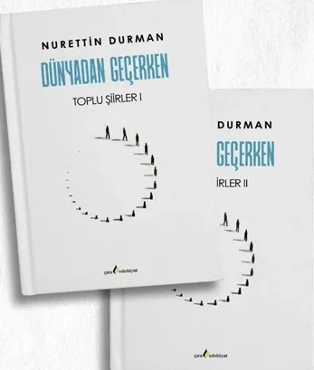 Dünyadan Geçerken Toplu Şiirler 1-2