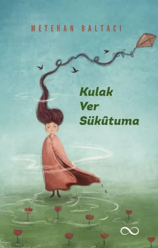 KULAK VER SÜKÛTUMA ADLI DENEME KİTABI ÇIKTI!
