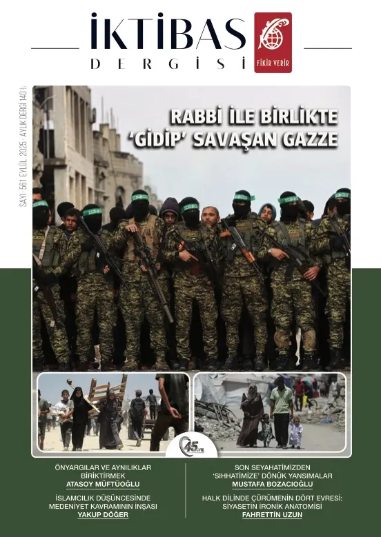 İktibas’ın Eylül sayısı: Rabbi ile Birlikte ‘Gidip’ Savaşan Gazze